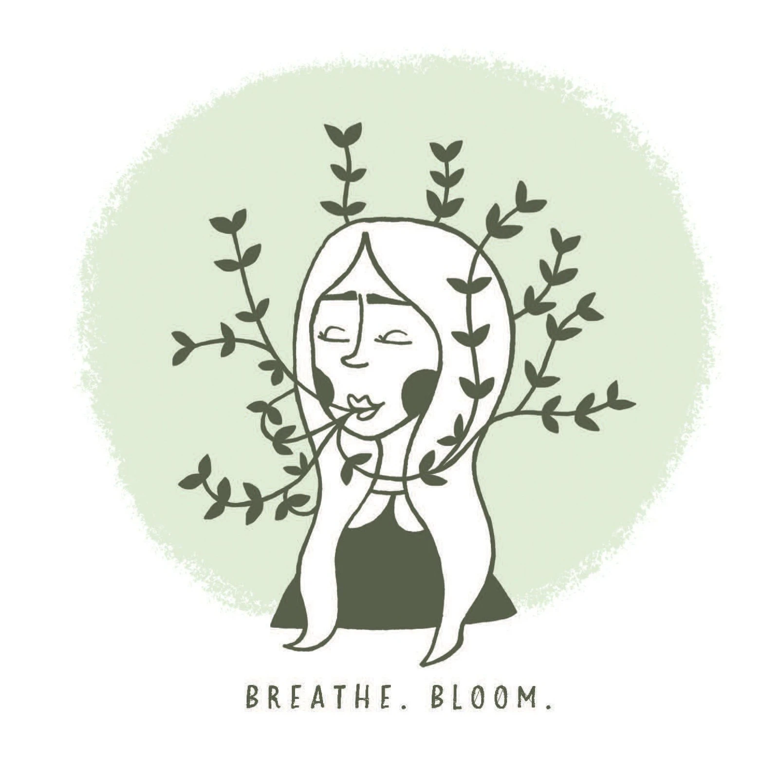Breathe. Bloom.